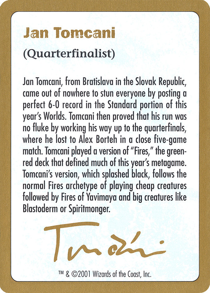Jan Tomcani Bio [World Championship Decks 2001] | Exor Games Truro