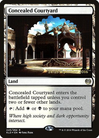 Concealed Courtyard [Kaladesh Promos] | Exor Games Truro