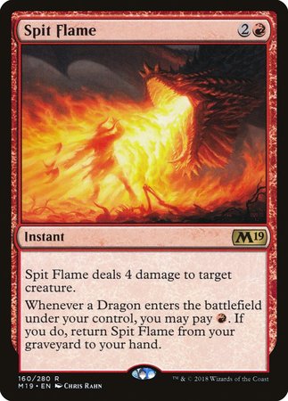 Spit Flame [Core Set 2019] | Exor Games Truro