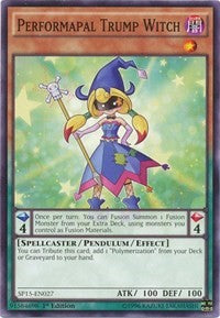 Performapal Trump Witch [SP15-EN027] Common | Exor Games Truro