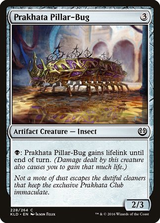 Prakhata Pillar-Bug [Kaladesh] | Exor Games Truro