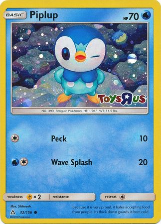 Piplup (32/156) (Toys R Us Promo) [Sun & Moon: Ultra Prism] | Exor Games Truro