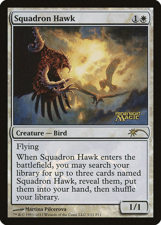 Squadron Hawk [Friday Night Magic 2011] | Exor Games Truro