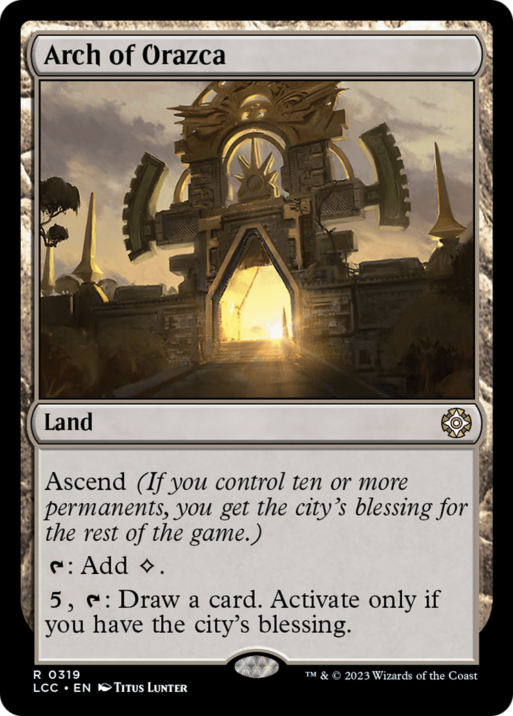 Arch of Orazca [The Lost Caverns of Ixalan Commander] | Exor Games Truro