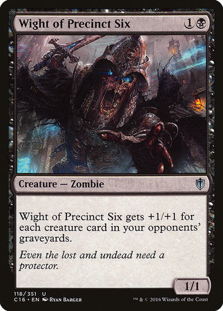 Wight of Precinct Six [Commander 2016] | Exor Games Truro