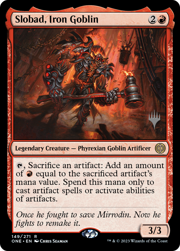 Slobad, Iron Goblin (Promo Pack) [Phyrexia: All Will Be One Promos] | Exor Games Truro