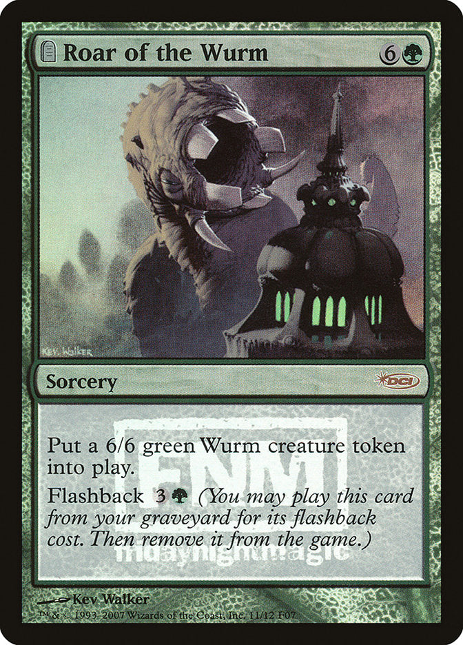 Roar of the Wurm [Friday Night Magic 2007] | Exor Games Truro