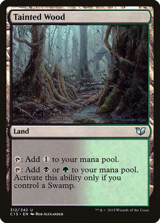 Tainted Wood [Commander 2015] | Exor Games Truro