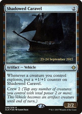 Shadowed Caravel [Ixalan Promos] | Exor Games Truro