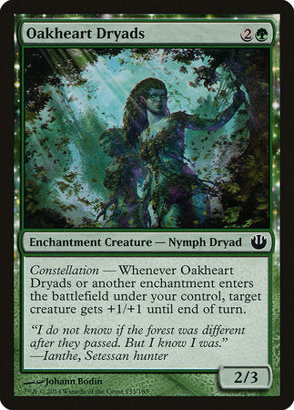 Oakheart Dryads [Journey into Nyx] | Exor Games Truro