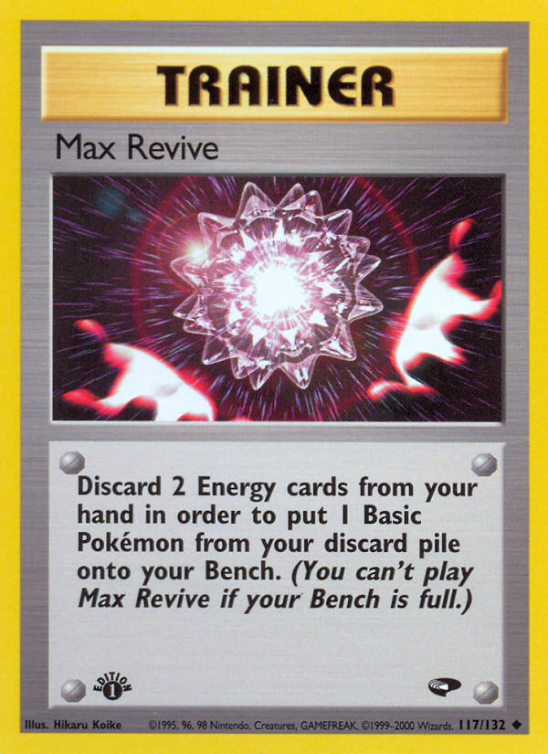 Max Revive (117/132) [Gym Challenge 1st Edition] | Exor Games Truro