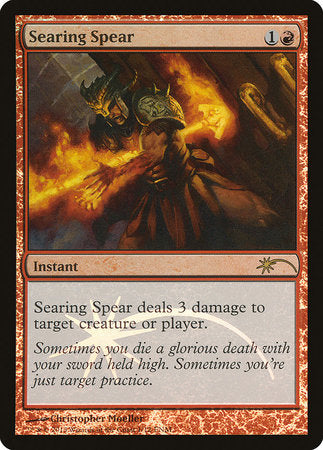 Searing Spear [Friday Night Magic 2013] | Exor Games Truro