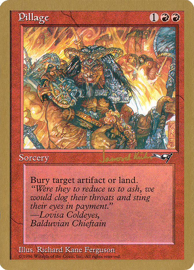 Pillage (Janosch Kuhn) [World Championship Decks 1997] | Exor Games Truro