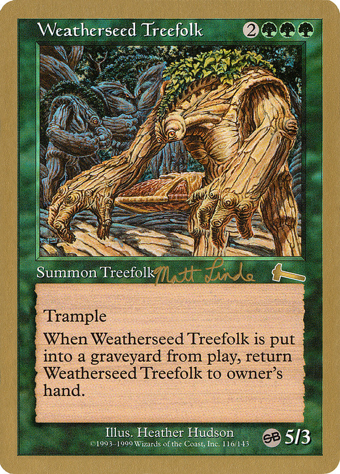 Weatherseed Treefolk (Matt Linde) (SB) [World Championship Decks 1999] | Exor Games Truro