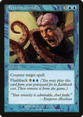 Fervent Denial [Odyssey] | Exor Games Truro