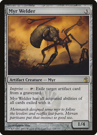 Myr Welder [Mirrodin Besieged] | Exor Games Truro