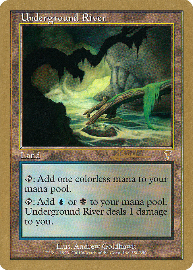 Underground River (Antoine Ruel) [World Championship Decks 2001] | Exor Games Truro